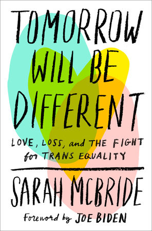 Cover art for Sarah McBride's "Tomorrow Will Be Different"