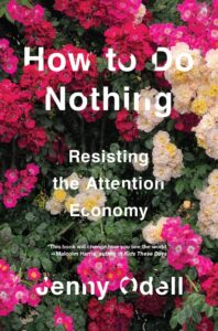 Cover image of How To Do Nothing by Jenny Odell